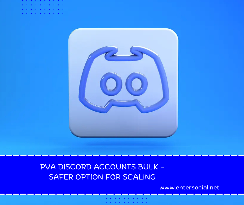 PVA Discord Accounts Bulk – Safer Option for Scaling