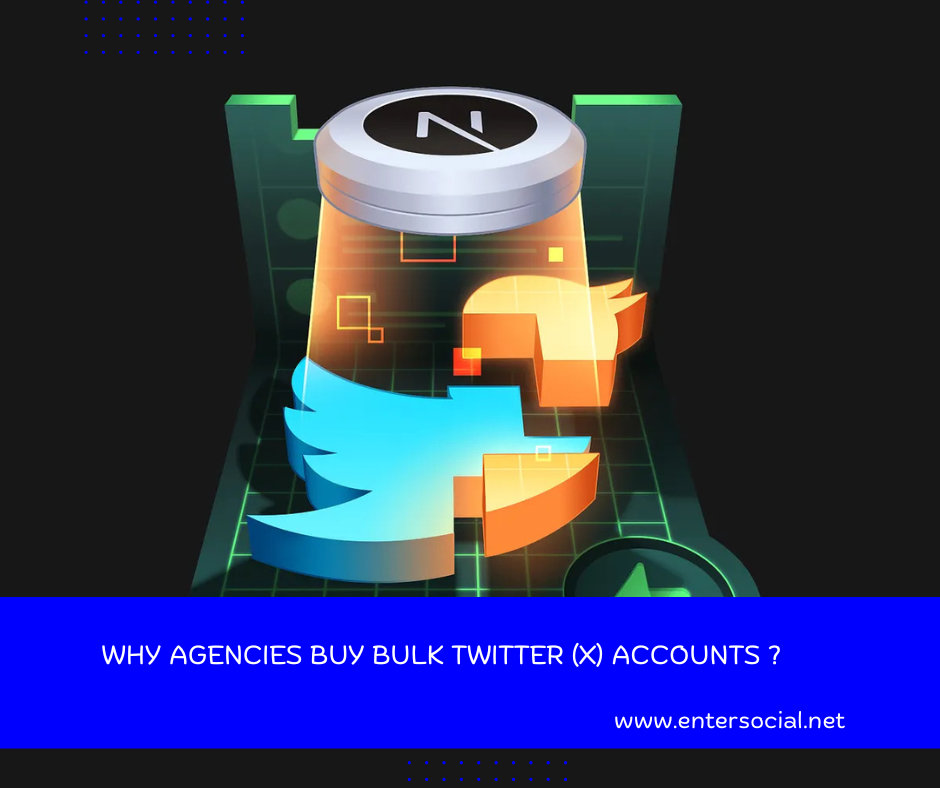 Why Agencies Buy Bulk Twitter (X) Accounts